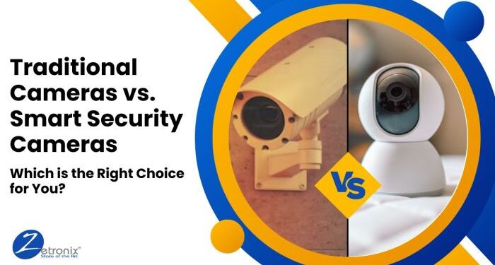 Traditional vs Smart Security Cameras: A Comprehensive Guide to Making ...